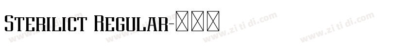 Sterilict Regular字体转换 Sterilict Regular字体转换